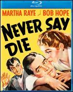 Never Say Die [Blu-ray]