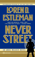 Never Street - Estleman, Loren D
