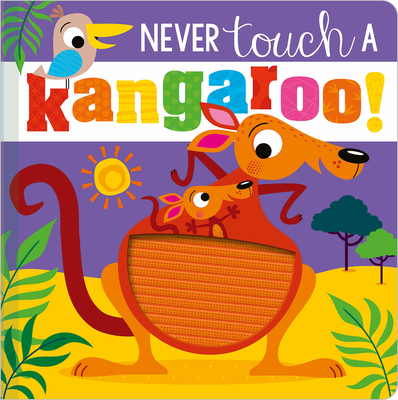 Never Touch a Kangaroo! - Make Believe Ideas