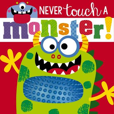 Never Touch a Monster - Greening, Rosie