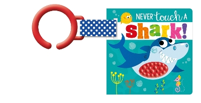 Never Touch a Shark! Buggy Book - Fewery, Alice