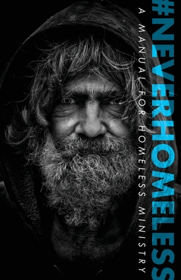 #Neverhomeless: A Manual for Homeless Ministry - Fleming, Alex