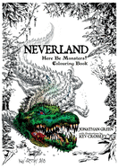 Neverland: Here Be Monsters!
