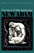 New Adam: The Future of Male Spirituality