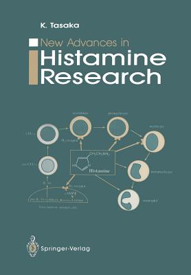 New Advances in Histamine Research - Tasaka, Kenji