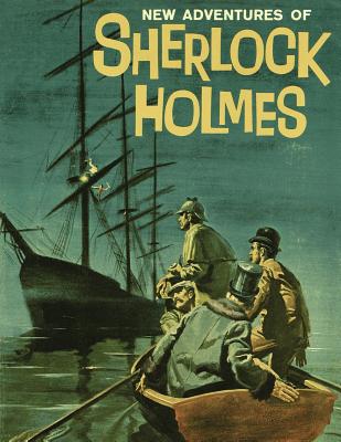 New Adventures of Sherlock Holmes: (Dell Comic Reprint) - Doyle, Arthur Conan, Sir (Creator)