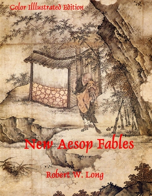 New Aesop Fables Color Illustrated Edition - Long, Robert