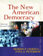 New American Democracy - Fiorina, Morris P, Professor