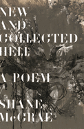 New and Collected Hell: A Poem