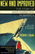 New and Improved: The Story of Mass Marketing in America
