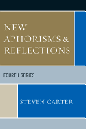 New Aphorisms & Reflections: Fourth Series