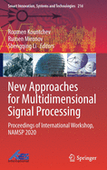 New Approaches for Multidimensional Signal Processing: Proceedings of International Workshop, Namsp 2020