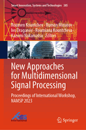 New Approaches for Multidimensional Signal Processing: Proceedings of International Workshop, NAMSP 2022