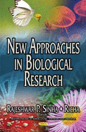 New Approaches in Biological Research