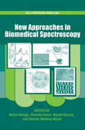New Approaches in Biomedical Spectroscopy