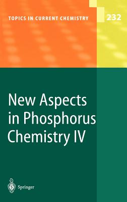 New Aspects in Phosphorus Chemistry IV - Majoral, Jean-Pierre (Editor)