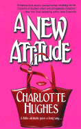 New Attitude - Hughes, Charlotte