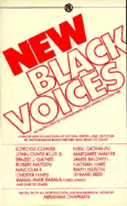 New Black Voices: An Anthology of Contemporary Afro-American          Literature - Chapman, Abraham (Editor)