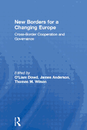 New Borders for a Changing Europe: Cross-Border Cooperation and Governance