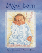 New Born - Henderson, Kathy