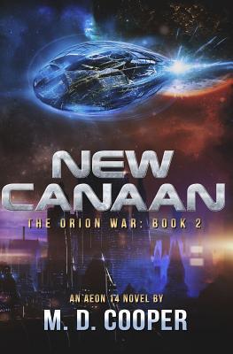 New Canaan: An Aeon 14 Novel - Cooper, M D