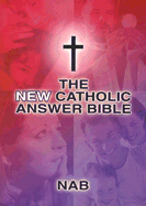 New Catholic Answer Bible-Nab-Large Print - Fireside Catholic Bibles (Creator)