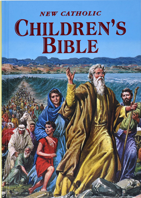 New Catholic Children's Bible: Inspiring Bible Stories in Word and Picture - Donaghy, Thomas J