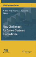 New Challenges for Cancer Systems Biomedicine