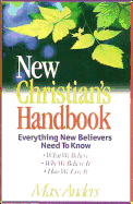 New Christian's Handbook: Everything New Believers Need to Know