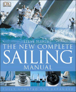 New Complete Sailing Manual - Sleight, Steve