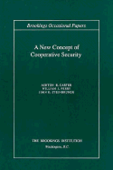 New Concept of Cooperative Security