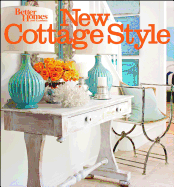 New Cottage Style, 2nd Edition (Better Homes and Gardens)