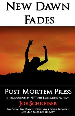 New Dawn Fades - Press, Post Mortem, and Schreiber, Joe (Introduction by)