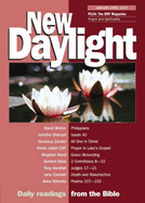 New Daylight: January-April 2007: Daily Readings from the Bible