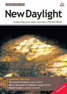 New Daylight January-April 2016: Sustaining your daily journey with the Bible