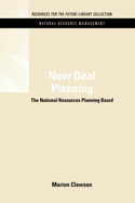 New Deal Planning: The National Resources Planning Board