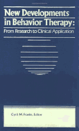 New Developments in Behavior Therapy: From Research to Clinical Application - Franks, Cyril M