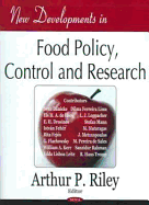 New Developments in Food Policy, Control and Research