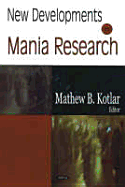 New Developments in Mania Research