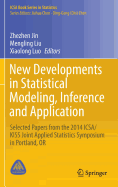 New Developments in Statistical Modeling, Inference and Application: Selected Papers from the 2014 Icsa/Kiss Joint Applied Statistics Symposium in Portland, or