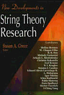 New Developments in String the - Grece, Susan A