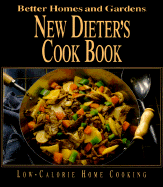 New Dieters Cook Book: Low Calorie Home Cooking