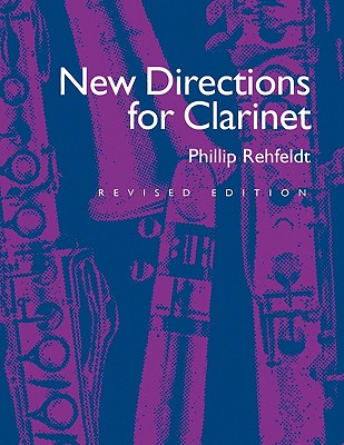 New Directions for Clarinet - Rehfeldt, Phillip