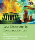 New Directions in Comparative Law - Bakardjieva Engelbrekt, Antonina (Editor), and Nergelius, Joakim (Editor)
