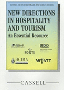 New Directions in Hospitality and Tourism - Teare, Richard, Dr.