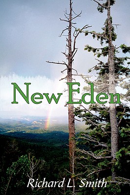 New Eden - Smith, Richard L