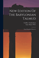 New Edition Of The Babylonian Talmud: Tract Pesachim (passover)