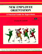 New Employee Orientation: A Practical Guide for Supervisors