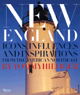 New England: Icons, Influences, and Inspirations from the American Northeast