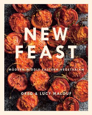 New Feast: Modern Middle Eastern Vegetarian - Malouf, Lucy, and Malouf, Greg